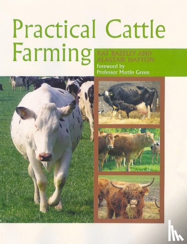 Bazeley, Kat, Hayton, Alastair - Practical Cattle Farming