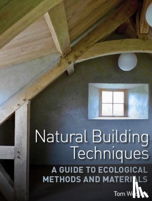Woolley, Tom - Natural Building Techniques