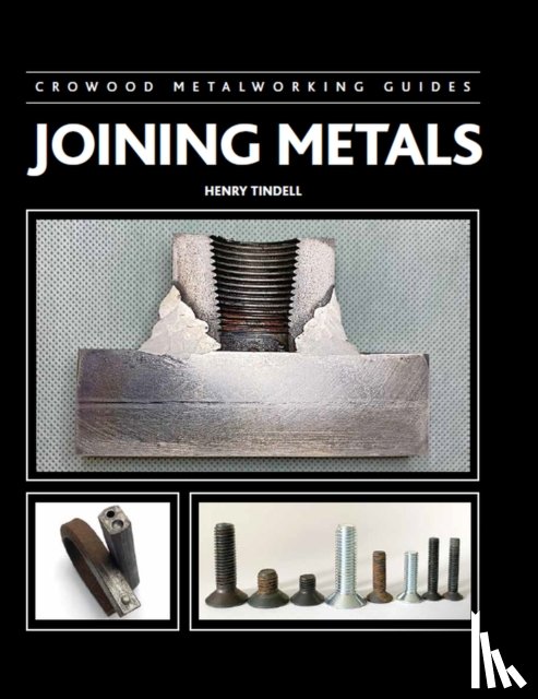 Tindell, Henry - Joining Metals