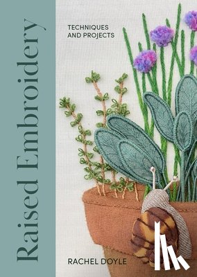 Doyle, Rachel - Raised Embroidery