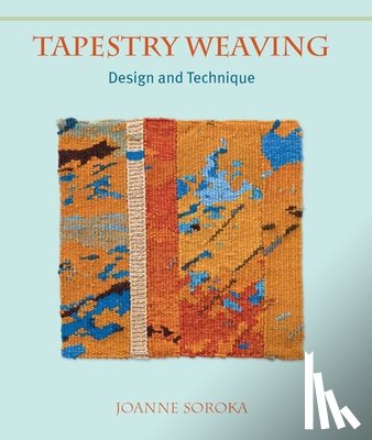 Soroka, Joanne - Tapestry Weaving