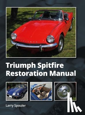 Spouler, Larry - Triumph Spitfire Restoration Manual