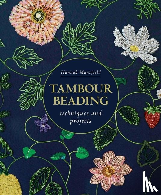 Mansfield, Hannah - Tambour Beading
