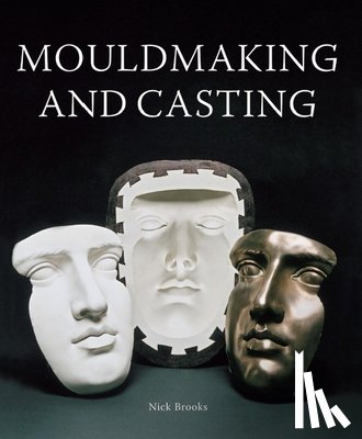Brooks, Nick - MouldMaking and Casting