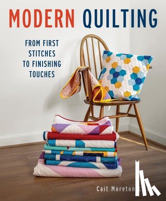 Moreton-Lisle, Cait - Modern Quilting