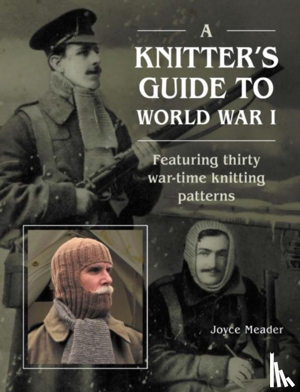 Meader, Joyce - A Knitter’s Guide to World War 1
