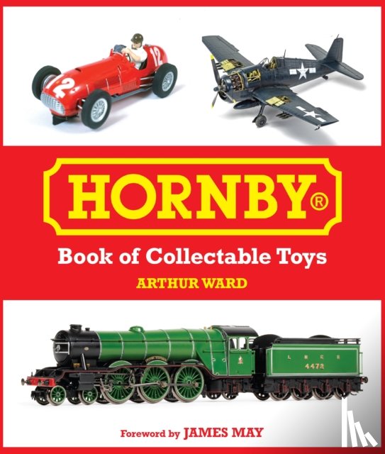 Ward, Arthur - Hornby Book of Collectable Toys