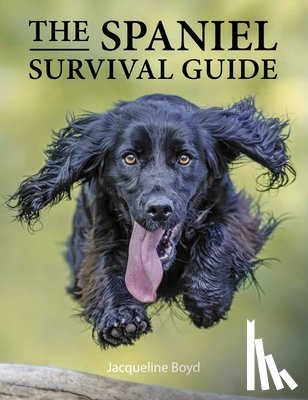 Boyd, Dr Jacqueline - Spaniel Survival Guide