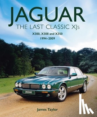 Taylor, James - Jaguar - The Last Classic XJ's