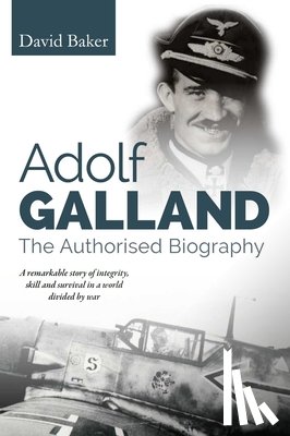 Baker, David - Adolf Galland