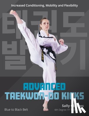 Gleaves, Sally - Advanced Taekwon-Do Kicks
