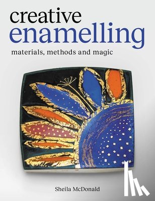 McDonald, Sheila - Creative Enamelling