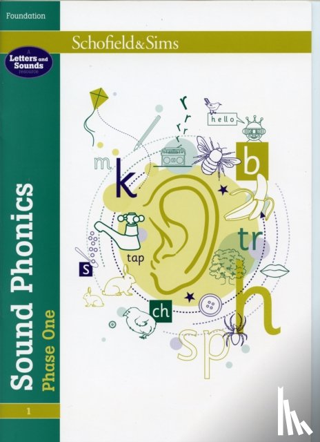 Schofield & Sims, Matchett, Carol - Sound Phonics Phase One: EYFS, Ages 3+