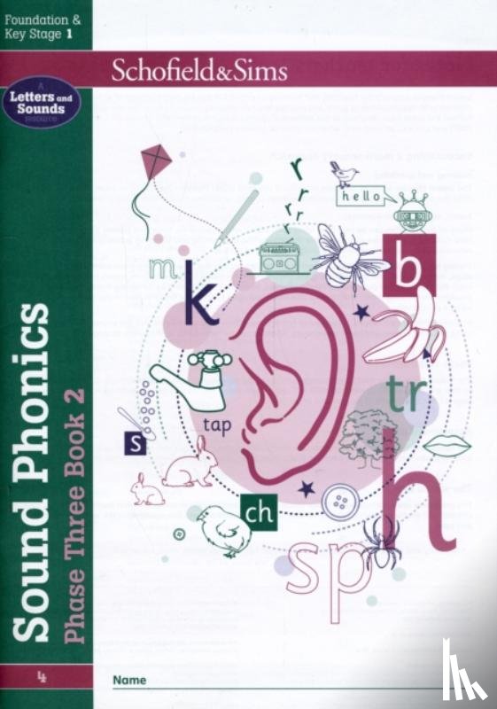 Schofield & Sims, Matchett, Carol - Sound Phonics Phase Three Book 2: EYFS/KS1, Ages 4-6
