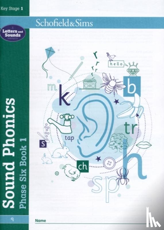 Schofield & Sims, Matchett, Carol - Sound Phonics Phase Six Book 1: KS1, Ages 5-7