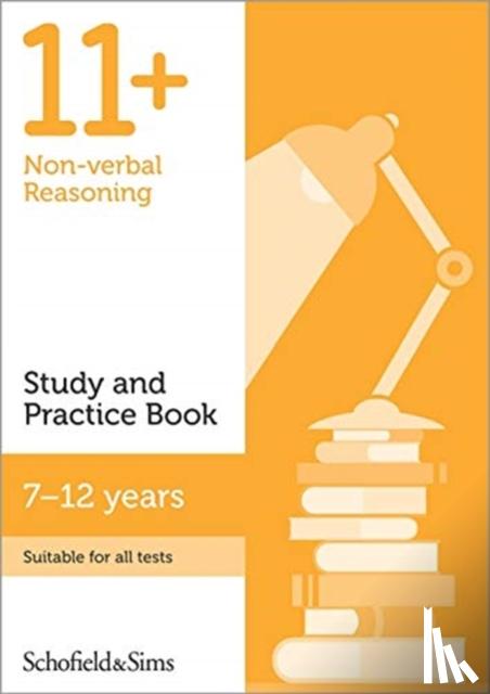Sims, Schofield &, Brant, Rebecca - 11+ Non-verbal Reasoning Study and Practice Book