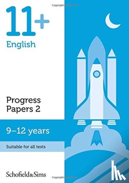 Schofield & Sims, Patrick, Berry, Hamlyn - 11+ English Progress Papers Book 2: KS2, Ages 9-12