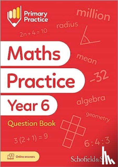 Sims, Schofield &, Dixon, Trevor - Primary Practice Maths Year 6 Question Book, Ages 10-11