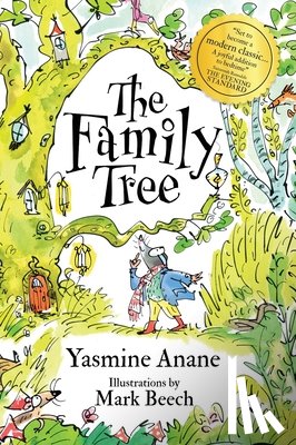 Anane, Yasmine - The Family Tree: A Heartwarming Tale Celebrating Kindness, Friendship and the Beauty of Differences