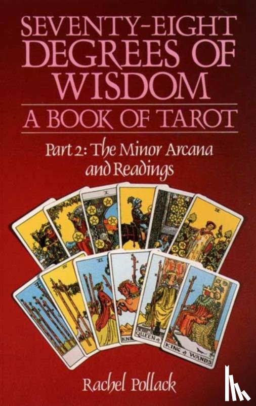 Pollack, Rachel - Seventy Eight Degrees of Wisdom