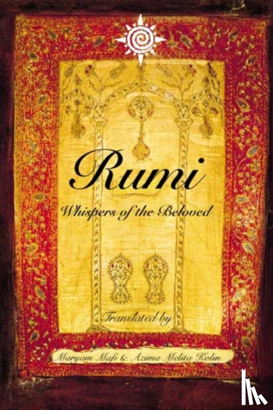 Mafi, Maryam, Kolin, Azima Melita - Rumi: Whispers of the Beloved