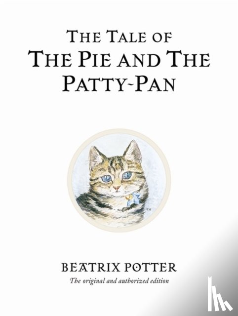 Potter, Beatrix - The Tale of The Pie and The Patty-Pan