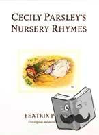 Potter, Beatrix - Cecily Parsley's Nursery Rhymes