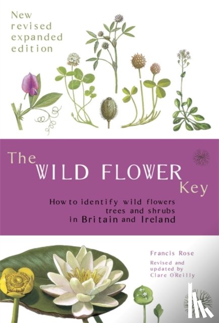 Rose, Francis - The Wild Flower Key