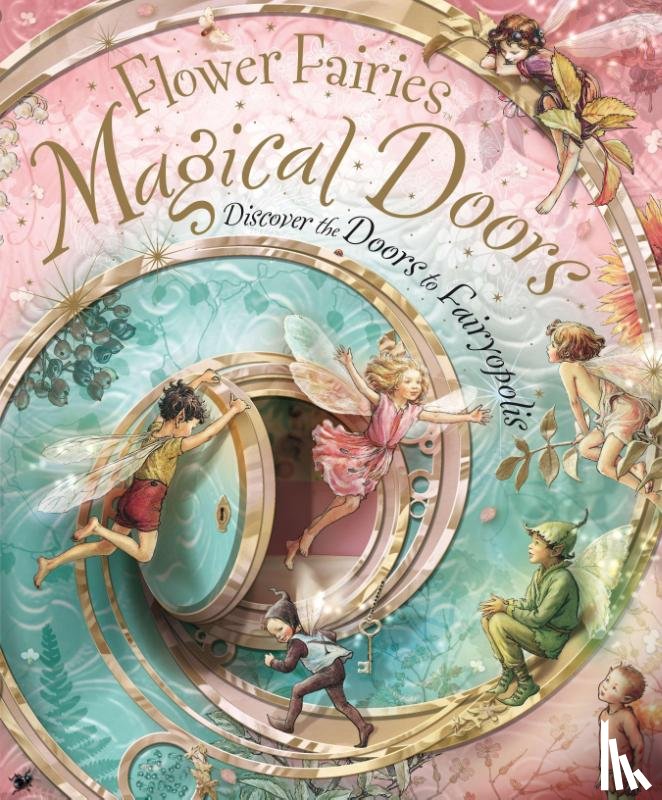 Cicely Mary Barker - Flower Fairies Magical Doors