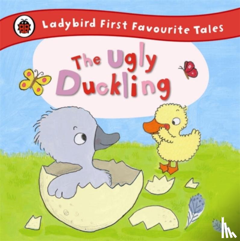  - The Ugly Duckling: Ladybird First Favourite Tales