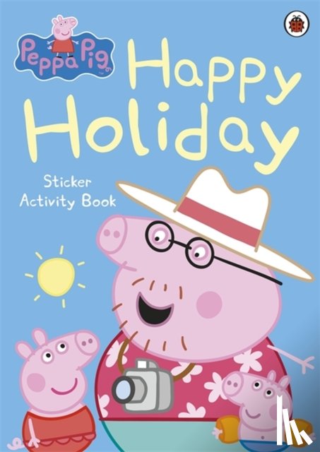 Peppa Pig - Peppa Pig: Happy Holiday Sticker Activity Book