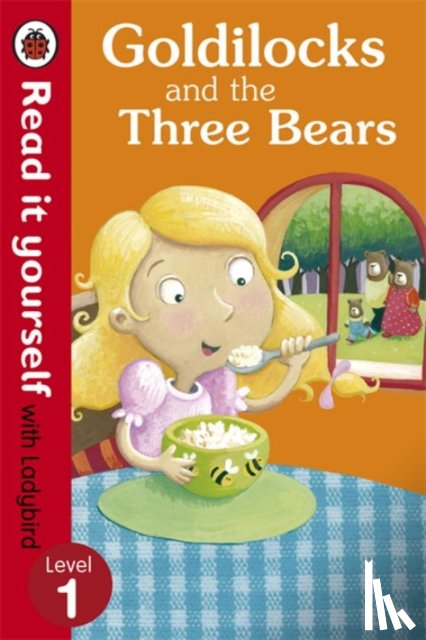 Ladybird - Goldilocks and the Three Bears - Read It Yourself with Ladybird