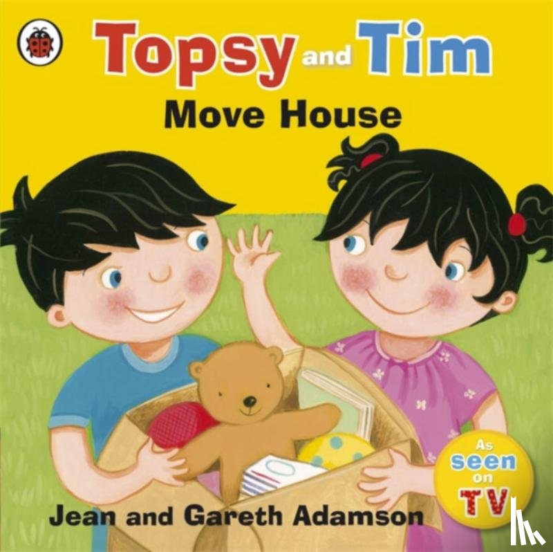 Adamson, Jean, Adamson, Gareth - Topsy and Tim: Move House