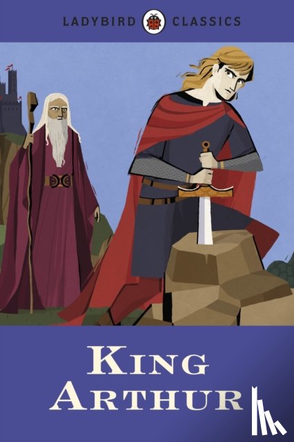 Dunkerley, Desmond - Ladybird Classics: King Arthur