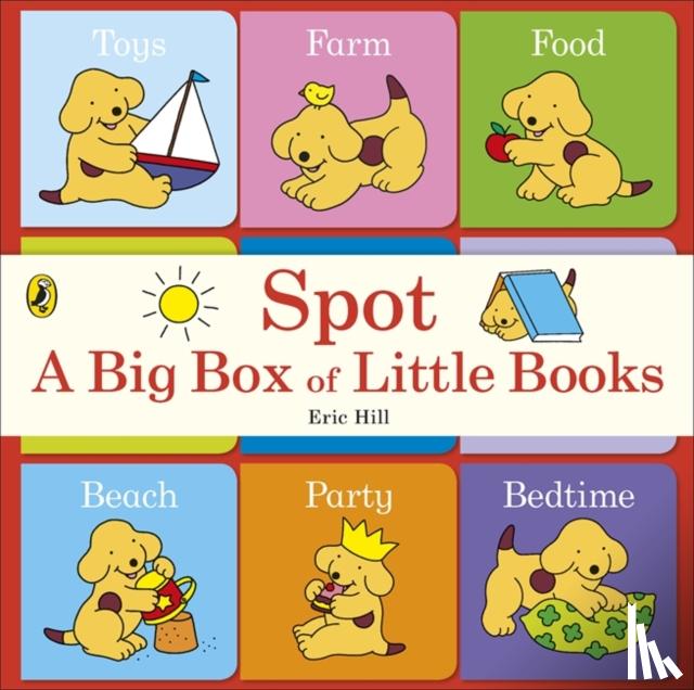 Hill, Eric - Spot: A Big Box of Little Books