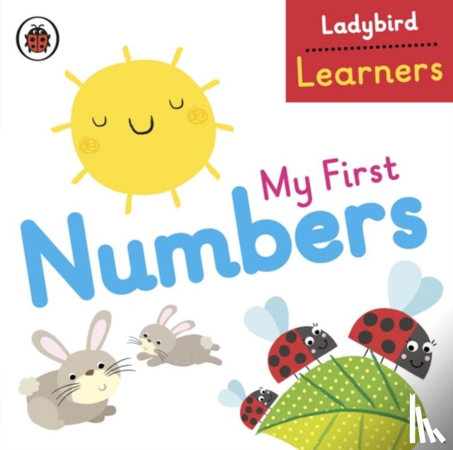  - My First Numbers: Ladybird Learners