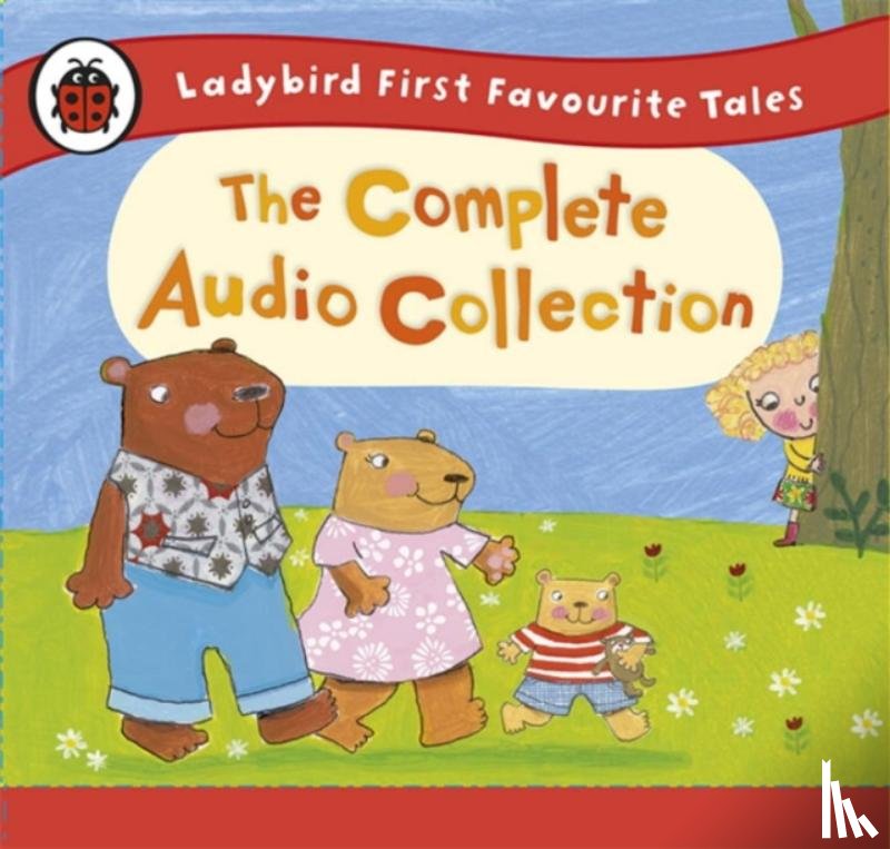 Ladybird - Ladybird First Favourite Tales: The Complete Audio Collection