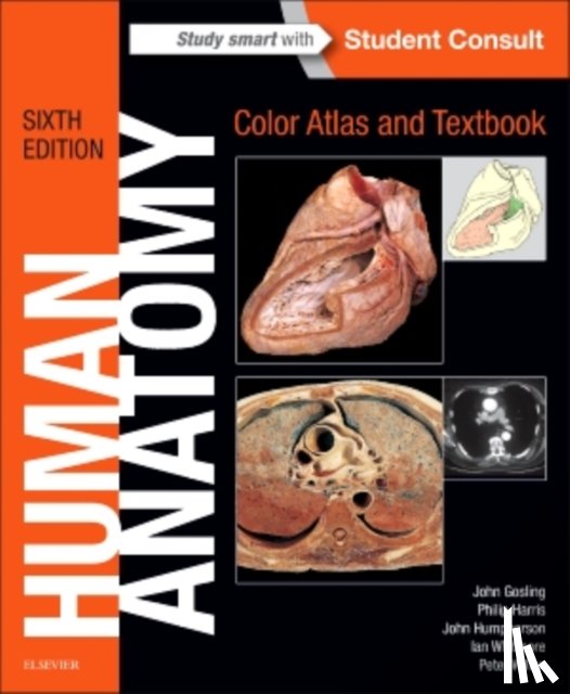 Gosling, John A. (Professor of Anatomy, Harris, Philip F., Humpherson, John R. (Formerly Senior Lecturer in Anatomy, Whitmore, Ian - Human Anatomy, Color Atlas and Textbook