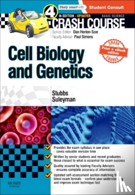 Stubbs, Matthew (Medical Student (Barts and the London & UCL Medical Schools), Suleyman, Narin (Medical Student - Crash Course Cell Biology and Genetics Updated Print + eBook edition