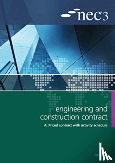  - NEC3 Engineering and Construction Contract Option A: Price contract with activity schedule