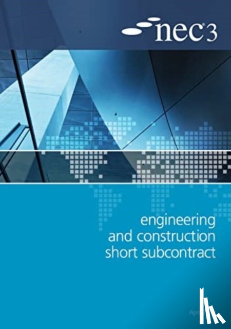NEC - NEC3 Engineering and Construction Short Subcontract (ECSS)