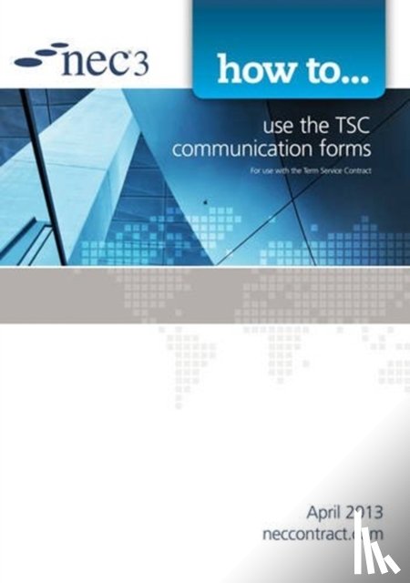 NEC - How to use the TSC communication forms