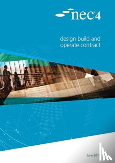 NEC, NEC - NEC4: Design Build and Operate Contract