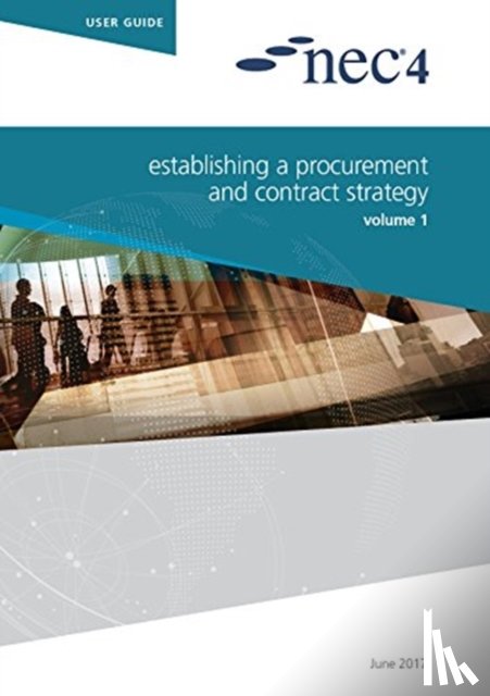 NEC, NEC - NEC4: Establishing a Procurement and Contract Strategy