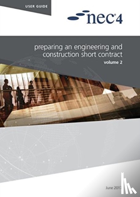 NEC, NEC - NEC4: Preparing an Engineering and Construction Short Contract