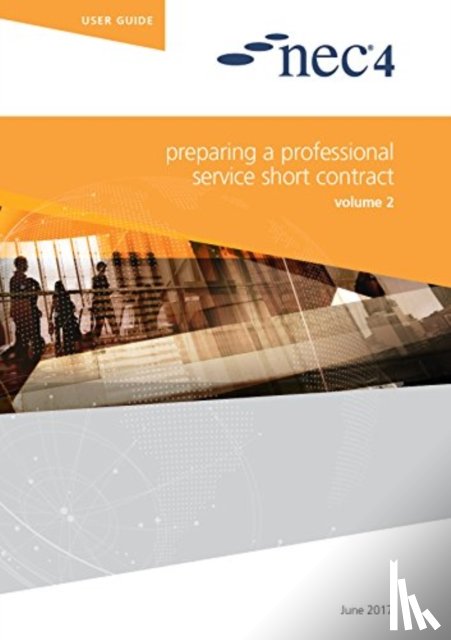 NEC, NEC - NEC4: Preparing a Professional Service Contract