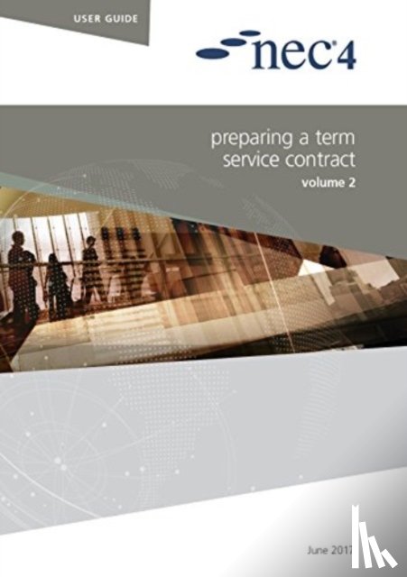 NEC, NEC - NEC4: Preparing a Term Service Contract