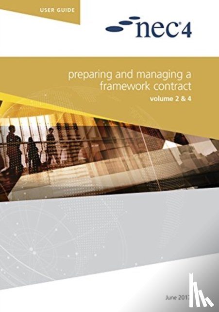 NEC, NEC - NEC4: Preparing and Managing a Framework Contract
