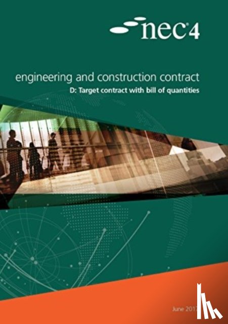 NEC, NEC - NEC4: Engineering and Construction Contract Option D: target contract with bill of quantities