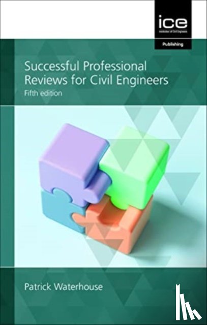 Waterhouse, Patrick - Successful Professional Reviews for Civil Engineers